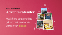 Plus Magazine adventskalender met kans op geweldige prijzen met een totale waarde van €5400, inclusief afbeeldingen van luxe prijzen zoals reizen, overnachtingen en cadeaus.