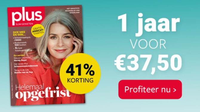  Advertentie voor Plus Magazine: 1 jaar voor €37,50 met 41% korting. Bevat een afbeelding van een magazinecover met een vrouw en de tekst "Helemaal opgefrist". Knop met de tekst "Profiteer nu".