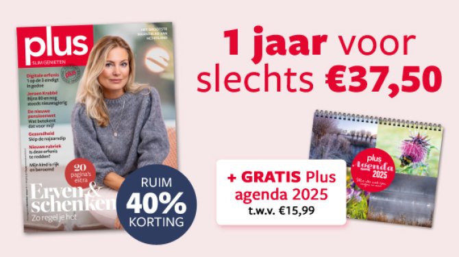 1 jaar Plus Magazine voor €37,50 + gratis Plus agenda 2025